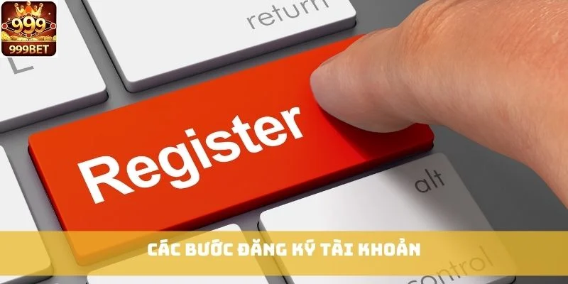 Các bước đăng ký tài khoản