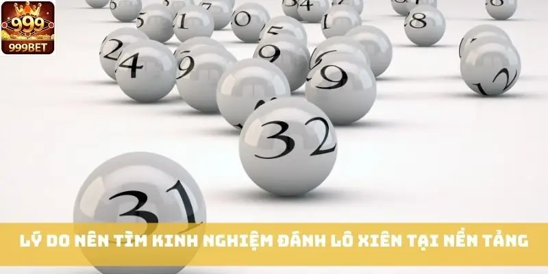 Lý do nên tìm kinh nghiệm đánh Lô Xiên tại nền tảng này