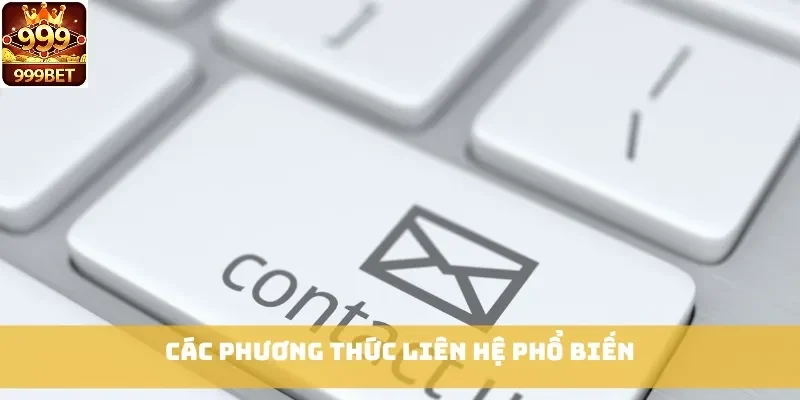 Các phương thức liên hệ phổ biến